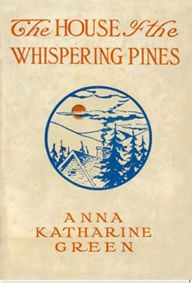 The House of the Whispering Pines