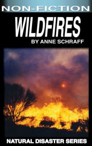 Title: Wildfires, Author: Anne Schraff