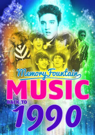 Title: 1990 MemoryFountain Music: Relive Your 1990 Memories Through Music Trivia Game Book Hold On, It Must Have Been Love, Nothing Compares 2 U, and More!, Author: Regis Presley