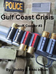 Title: Gulf Coast Crisis, Author: Bobby Inman