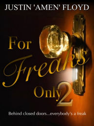 For Freaks Only: Story 2 (Her Heart)