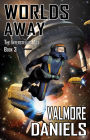 Worlds Away (The Interstellar Age Book 3)