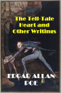 The Tell-Tale Heart and Other Writings