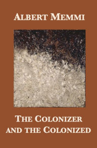 Title: The Colonizer and the Colonized, Author: Albert Memmi