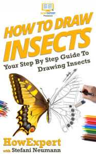Title: How To Draw Insects, Author: HowExpert