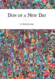 Title: Don of a New Day, Author: Gina Bortolussi