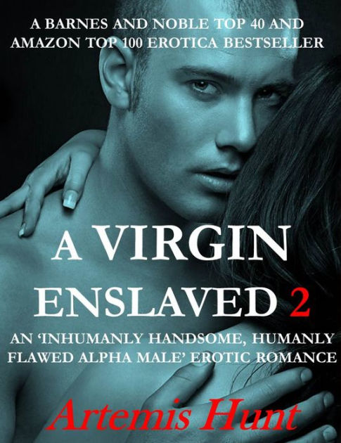 A Virgin Enslaved 2 Alpha Male Erotic Romance Love Triangle By