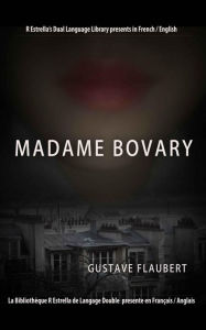 Title: Madame Bovary (French/English), Author: GUSTAVE FLAUBERT
