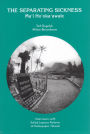 The Separating Sickness - Ma'i Ho'oka'awale: Interviews with Exiled Leprosy Patients at Kalaupapa, Hawaii