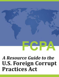 Title: FCPA Guide, Author: DOJ and SEC
