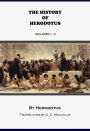 The History of Herodotus - Volume 1 and 2 (Illustrated, Annotated)