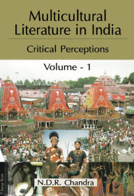Title: Multicultural Literature in India: Critical Perceptions, Author: N.D.R. Chandra