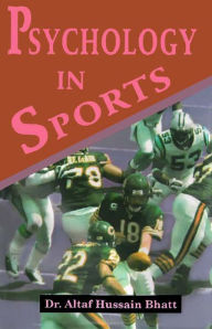 Title: Psychology in Sports`, Author: Dr. Altaf Hussain Bhatt