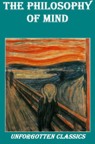 THE PHILOSOPHY OF MIND