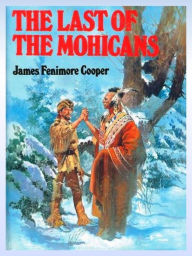 Title: Last of the Mohicans: [With active TOC], Author: James Fenimore Cooper