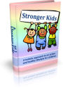 Stronger Kids - A Holistic Approach To An Active And Healthy Lifestyle For Children