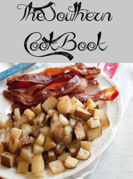 The Southern Cookbook (133 Recipes)