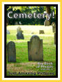 Just Cemetery Graveyard Photos! Big Book of Photographs & Pictures of Cemeteries, Graveyards, Tombs, Tombstones, & Headstones, Vol. 1