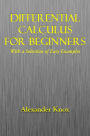 DIFFERENTIAL CALCULUS FOR BEGINNERS, With a Selection of Easy Examples