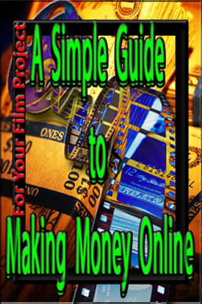 A Simple Guide to Making Money Online