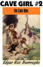 THE CAVE MAN; Edgar Rice Burroughs; (The Cave Girl Series #2)