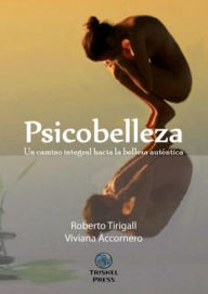 Title: Psicobelleza, Author: Roberto Tirigall