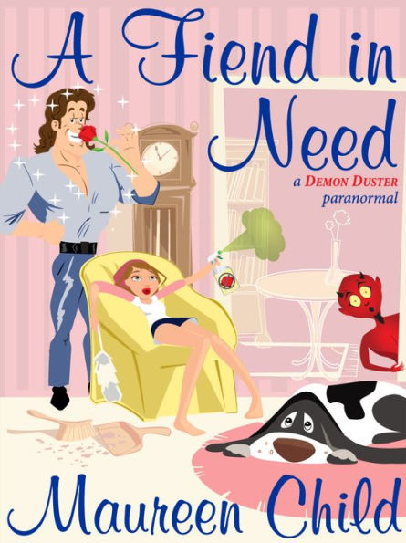 A Fiend in Need (a fiendishly funny paranormal)