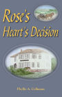Rose's Heart's Decision (Rose Donlin Pioneer Series - Book 3)