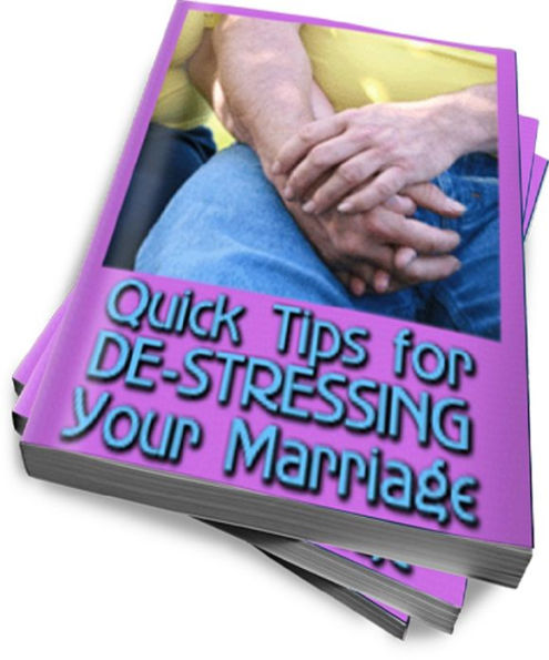 Quick Tips For De-stressing Your Marriage