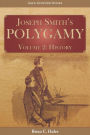 Joseph Smiths Polygamy Volume 2: History