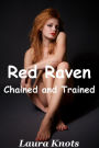 RED RAVEN CHAINED AND TAMED