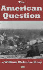 The American Question
