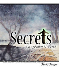 Title: Secrets of a Fallen World, Author: Micki Magee