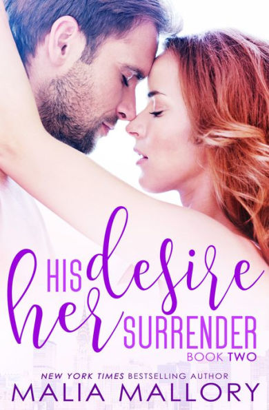 His Desire Her Surrender (Dominating BDSM Billionaires Erotic Romance #2)