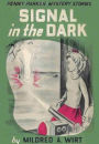 Signal in the Dark