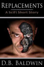 Replacements, A SciFi Short Story
