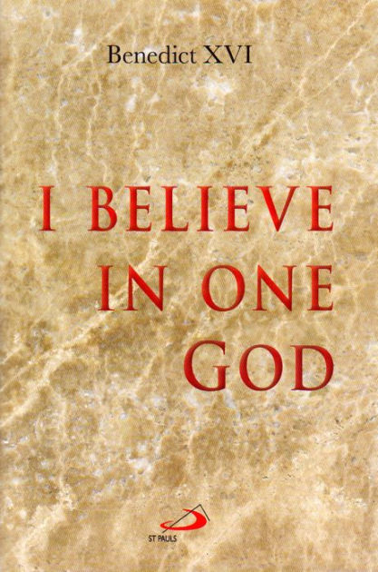 i-believe-in-one-god-by-pope-benedict-xvi-ebook-barnes-noble