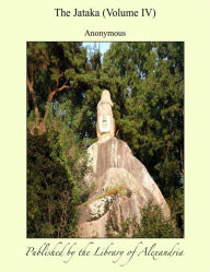 The Jataka (Volume IV)