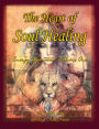 The Heart of Soul Healing: Energy Dynamics - Volume One