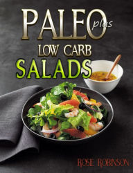 Paleo Plus Low Carb Salads