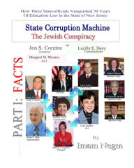 Title: State Corruption Machine The Jewish Conspiracy Part I. Facts, Author: Imam Negm
