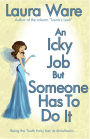 An Icky Job But Someone Has to Do It