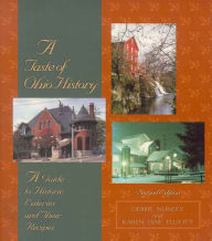 A Taste of Ohio History: A Guide to Historic Eateries and Their Recipes, Second Edition