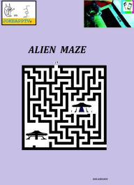 Title: JokeAppTv's Alien Maze Book, Author: Bob Aubuchon