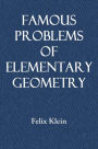 FAMOUS PROBLEMS OF ELEMENTARY GEOMETRY