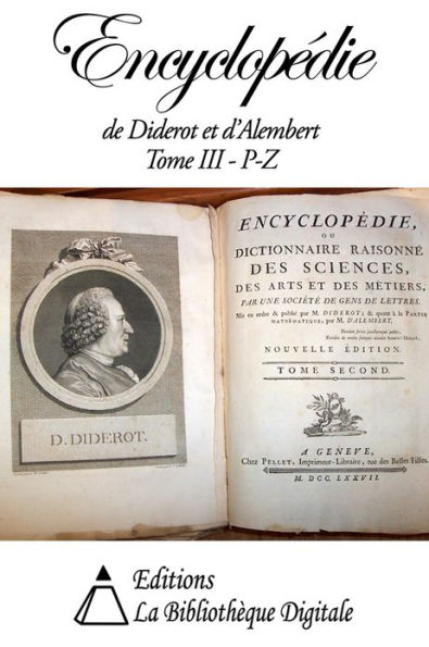 Encyclopédie de Diderot et d'Alembert Tome III - P à Z