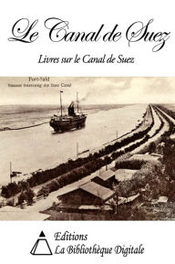 Title: Le Canal de Suez, Author: Collectif