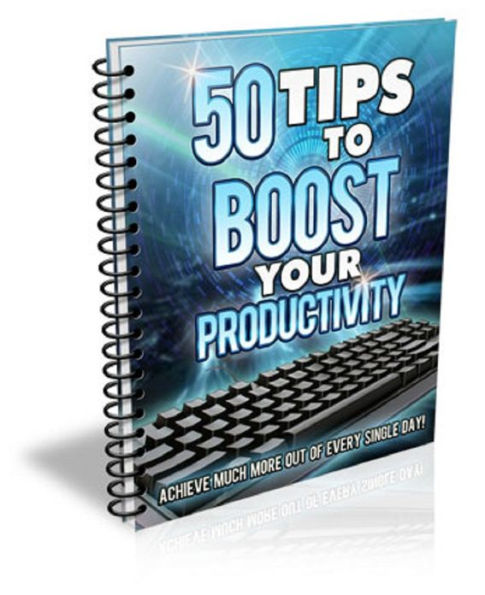 50 Tips to Boost Your Productivity