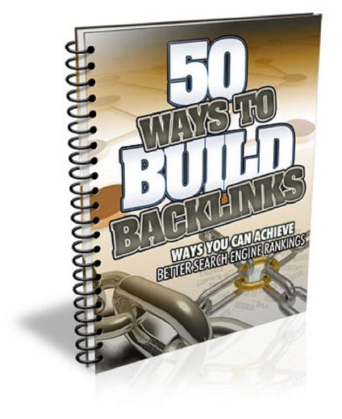 50 Ways To Build Backlinks