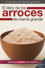 El libro de los arroces de mama grande